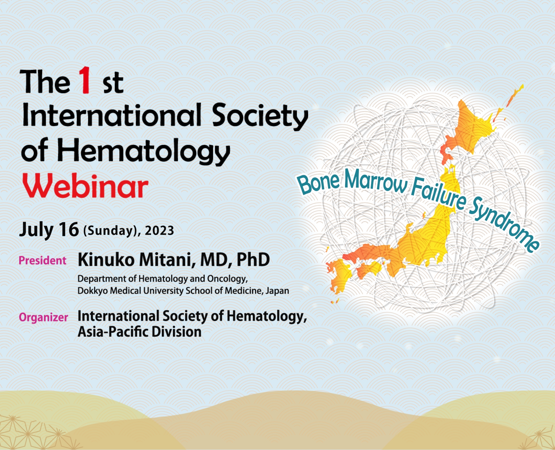 The 1st International Society of Hematology Webinar